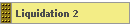 Liquidation 2